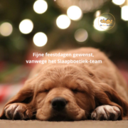 Fijne feestdagen gewenst, vanwege het Slaapboetiek-team Fijne feestdagen gewenst, vanwege het Slaapboetiek-team